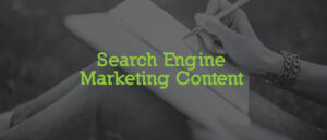 Search Engine Marketing Content provider